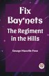 Fix Bay'nets The Regiment in the Hills - Bild 1