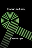 Rupert's Ambition