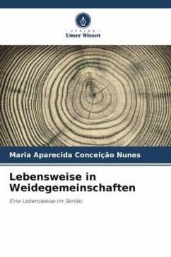 Lebensweise in Weidegemeinschaften - Nunes, Maria Aparecida Conceição