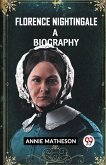Florence Nightingale A Biography