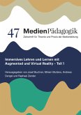 Immersives Lehren und Lernen mit Augmented und Virtual Reality - Teil 1