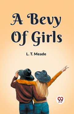 A Bevy of Girls - Meade, L. T.