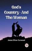 God's Country-And The Woman