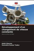 Développement d'un changement de vitesse constante