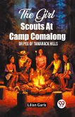 The Girl Scouts At Camp Comalong Or Peg Of Tamarack Hills