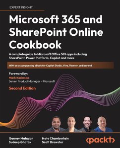 Microsoft 365 and SharePoint Online Cookbook - Second Edition - Chamberlain, Nate; Ghatak, Sudeep; Mahajan, Gaurav