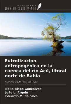 Cover Eutrofización antropogénica en la cuenca del río Açú, litoral norte de Bahía