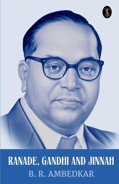 Ranade, Gandhi And Jinnah - Ambedkar, B. R.