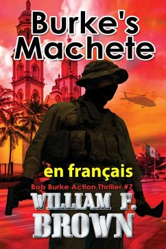 Burke's Machete, en français - Brown, William F