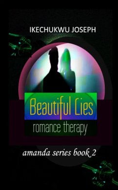 Beautiful Lies (eBook, ePUB) - Joseph, Ikechukwu Beautiful Lies (eBook, ePUB) - Joseph, Ikechukwu