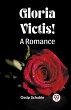 Gloria Victis! A Romance - Bild 1