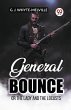 General Bounce Or The Lady And The... - Bild 1
