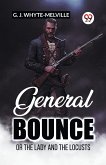 General Bounce Or The Lady And The Locusts