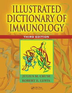 Illustrated Dictionary of Immunology - Cruse, Julius M. (University of Mississippi Medical Center, Jackson,; Lewis, Robert E. (University of Mississippi Medical Center, Jackson,