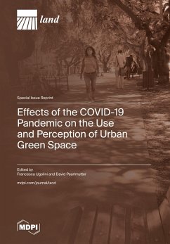 Cover Effects of the COVID-19 Pandemic on the Use and Perception of Urban Green Space