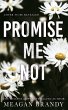 Promise Me Not - Bild 1