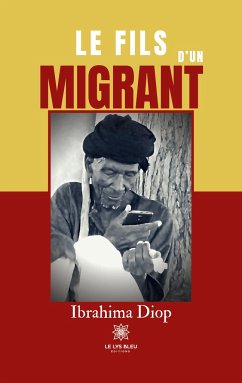 Le fils d'un migrant - Ibrahima Diop