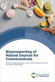 Bioprospecting of Natural Sources for Cosmeceuticals (eBook, ePUB)