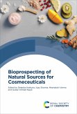 Bioprospecting of Natural Sources for Cosmeceuticals (eBook, ePUB) Bioprospecting of Natural Sources for Cosmeceuticals (eBook, ePUB)