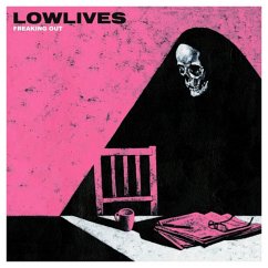 Freaking Out - Lowlives