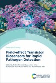 Field-effect Transistor Biosensors for Rapid Pathogen Detection (eBook, ePUB) Field-effect Transistor Biosensors for Rapid Pathogen Detection (eBook, ePUB)