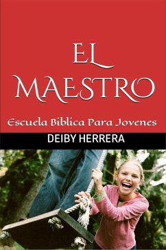 Cover El Maestro: Escuela Bíblica para jóvenes (eBook, ePUB)