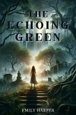 The Echoing Green (eBook, ePUB)