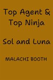 Top Agent & Top Ninja: Sol and Luna (eBook, ePUB)