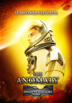 Cover The Anomaly (Shadow Raptors, #6) (eBook, ePUB)