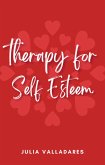 Therapy for Self Esteem (eBook, ePUB)