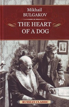 The Heart of a Dog (eBook, ePUB) - Bulgakov, Mikhail