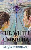 The White Umbrella (eBook, ePUB)