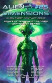 Alien Dimensions #25 Alien First Contact Issue: Space Fiction Short Stories Anthology Series (eBook, ePUB)