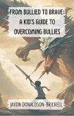 From Bullied to Brave (eBook, ePUB)