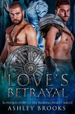 Loves Betrayal (eBook, ePUB) Loves Betrayal (eBook, ePUB)