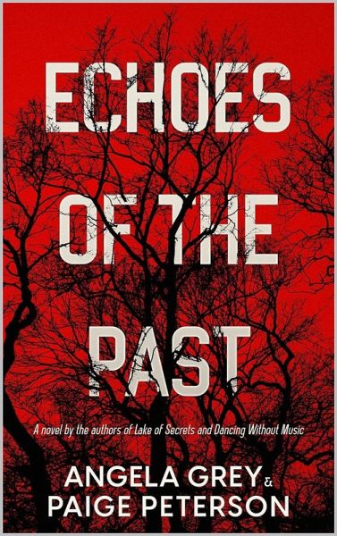 Echoes of the Past (Echoes in the North Country, #1) (eBook, ePUB) Echoes of the Past (Echoes in the North Country, #1) (eBook, ePUB)