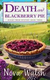Death and Blackberry Pie (Sugar Creek Mystery Series, #4) (eBook, ePUB)