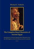 The Complete Royal Mummies of Ancient Egypt Part 1