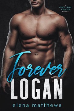 Cover Forever Logan (Once Upon a Player, #2) (eBook, ePUB)