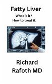 Fatty Liver - What is it? (eBook, ePUB) Fatty Liver - What is it? (eBook, ePUB)