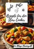 Heute gibt es -Rezepte für den Slow Cooker