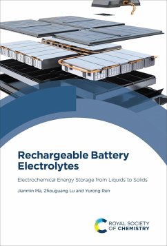 Rechargeable Battery Electrolytes (eBook, ePUB) - Ma, Jianmin; Lu, Zhouguang; Ren, Yurong