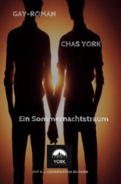 Chas York - Ein Sommernachtstraum - York, Chas