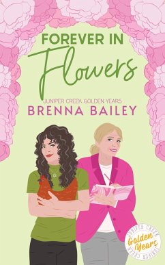 Cover Forever in Flowers (Juniper Creek Golden Years, #4) (eBook, ePUB)