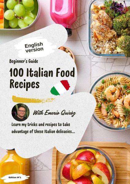 100 Italian Food Recipes (eBook, ePUB) 100 Italian Food Recipes (eBook, ePUB)