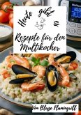 Heute gibt es - Rezepte für den Multikocher