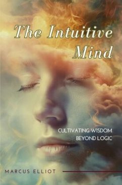 The Intuitive Mind - Elliot, Marcus