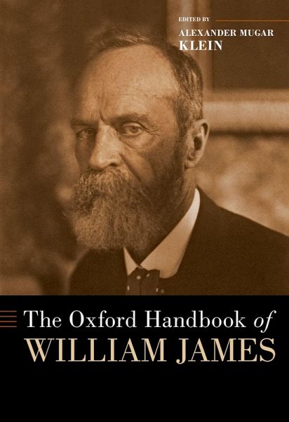The Oxford Handbook of William James (eBook, PDF) The Oxford Handbook of William James (eBook, PDF)