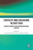 Fertility and Childcare in East Asia (eBook, ePUB)