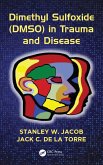 Dimethyl Sulfoxide (DMSO) in Trauma and Disease (eBook, ePUB)